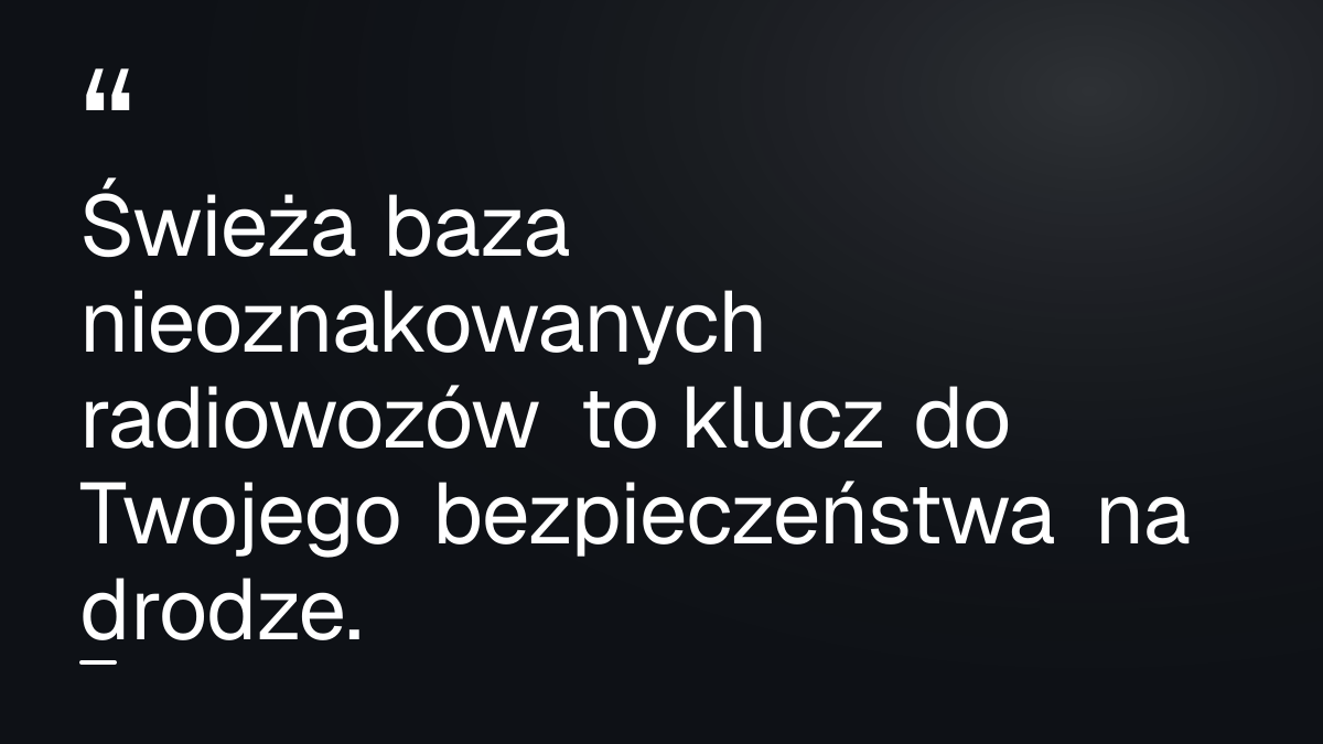 Świeża baza nieoznakowanych radiowozów to klucz do Twojego bezpieczeństwa na drodze.